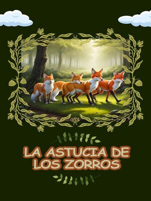 cover image of La Astucia de los Zorros